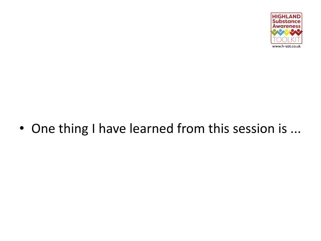 one thing i have learned from this session is