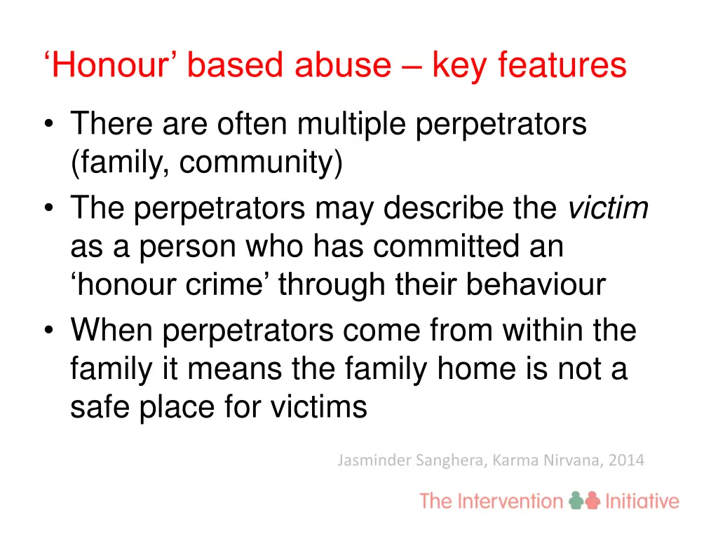 honour based abuse key features