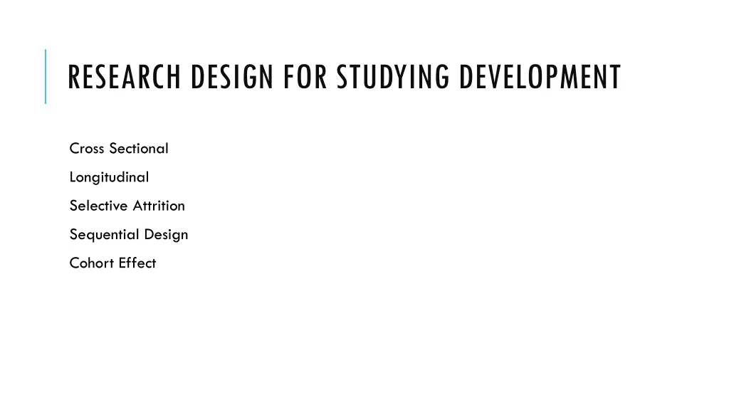 research design for studying development