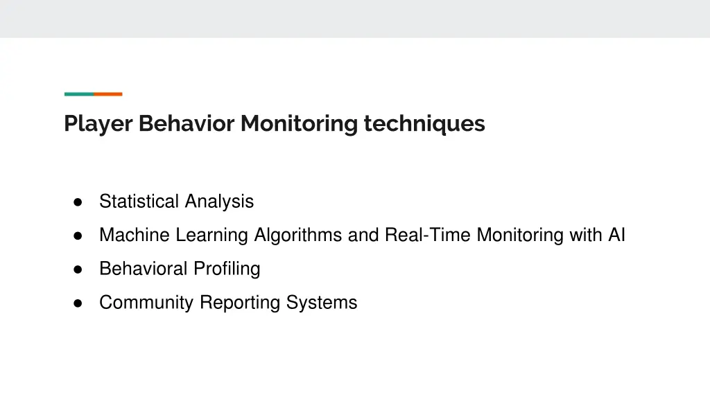 player behavior monitoring techniques