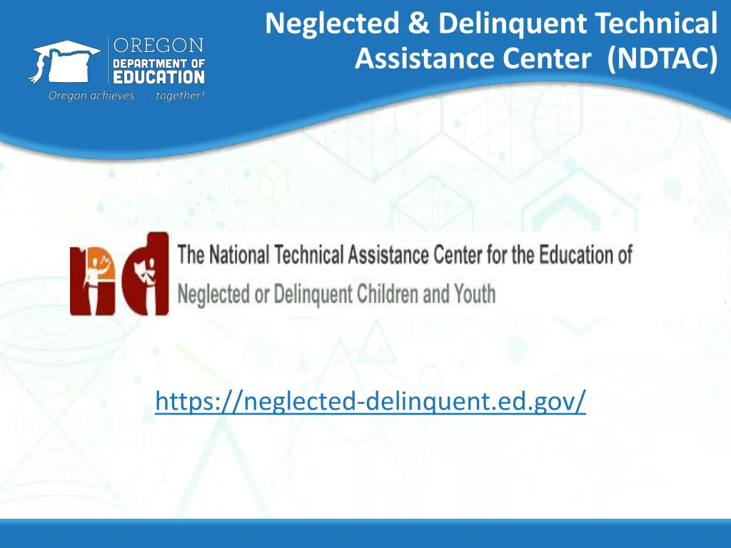 neglected delinquent technical assistance center