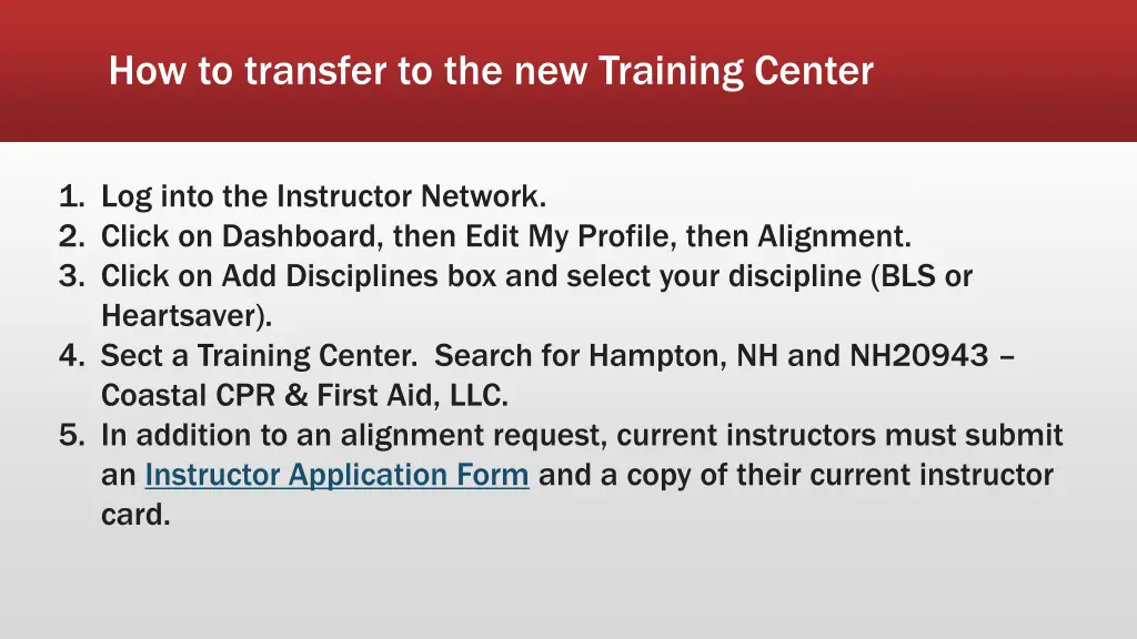 how to transfer to the new training center