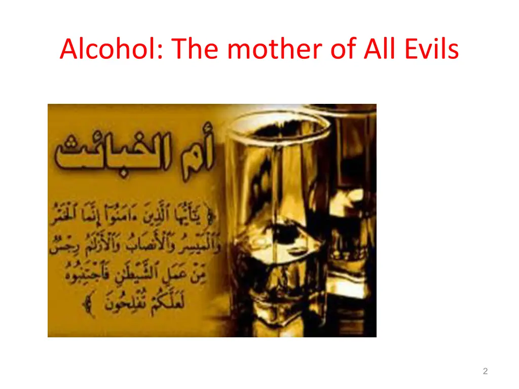 alcohol the mother of all evils