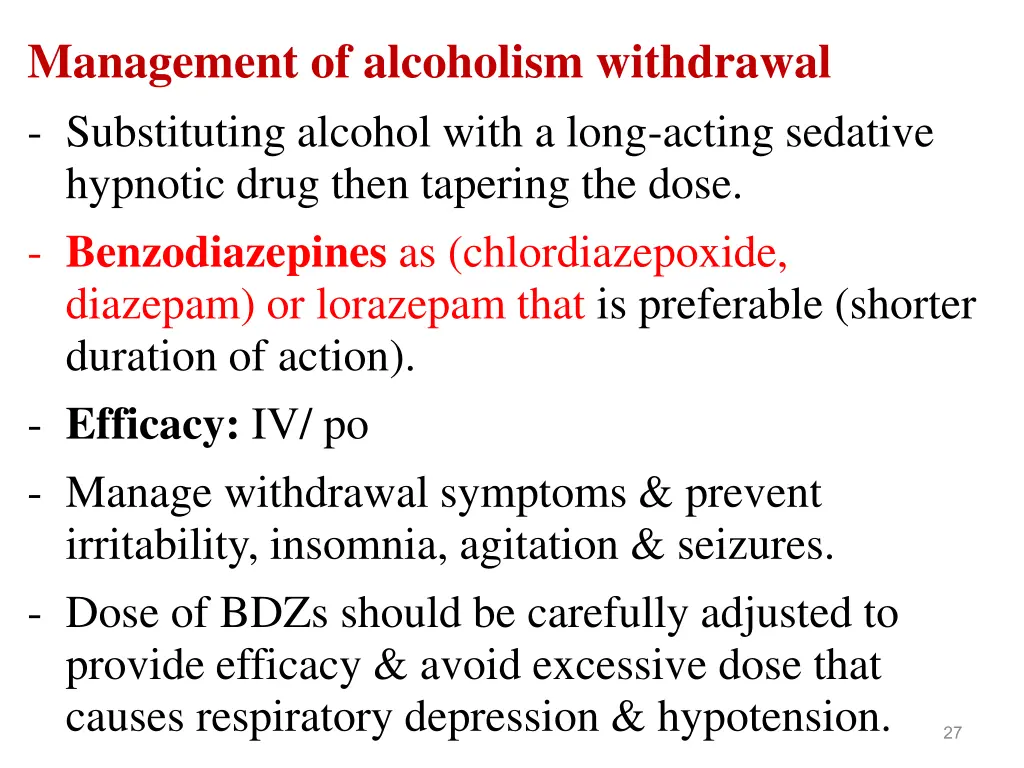 management of alcoholism withdrawal substituting