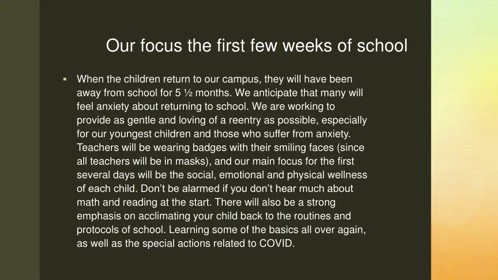 our focus the first few weeks of school
