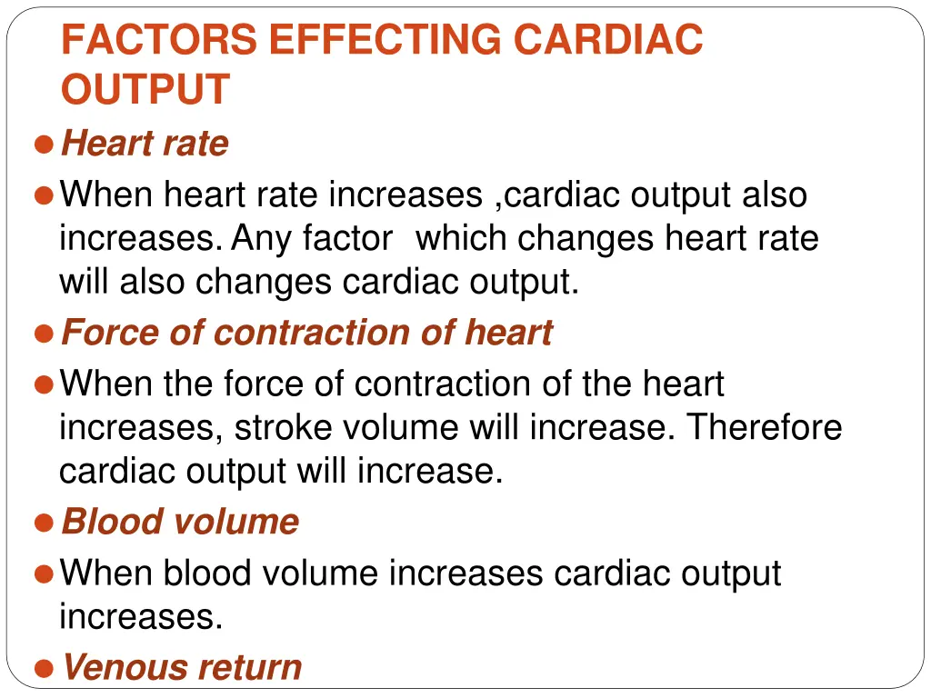 factors effecting cardiac output heart rate when