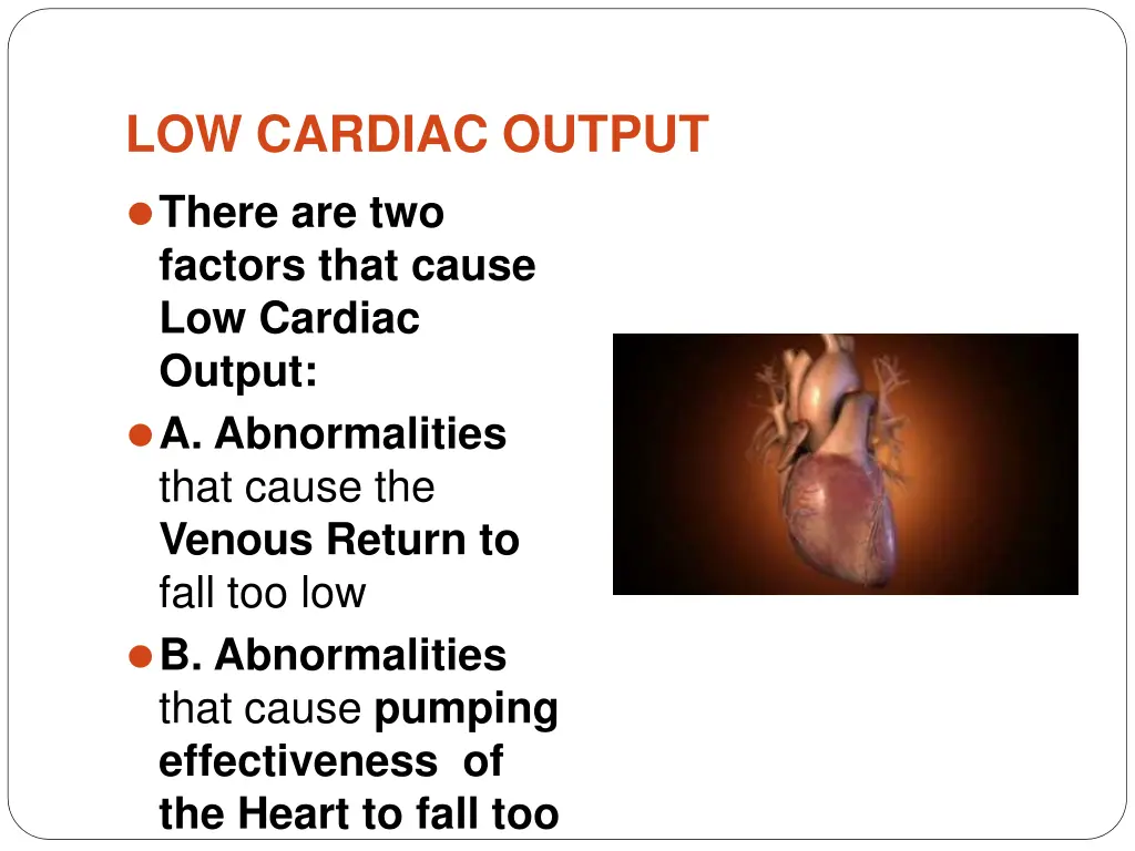 low cardiac output