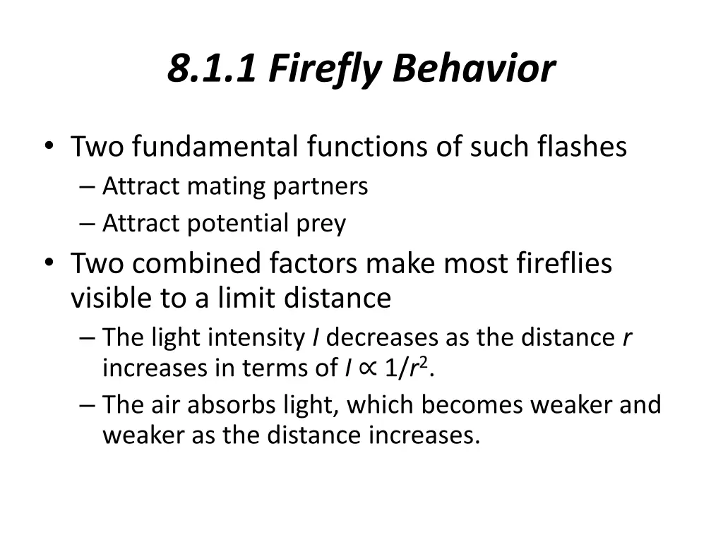 8 1 1 firefly behavior