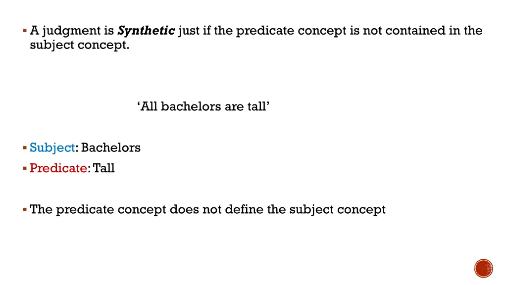 a judgment is synthetic just if the predicate