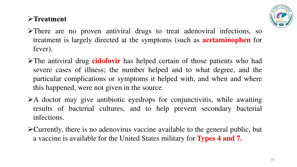 treatment there are no proven antiviral drugs