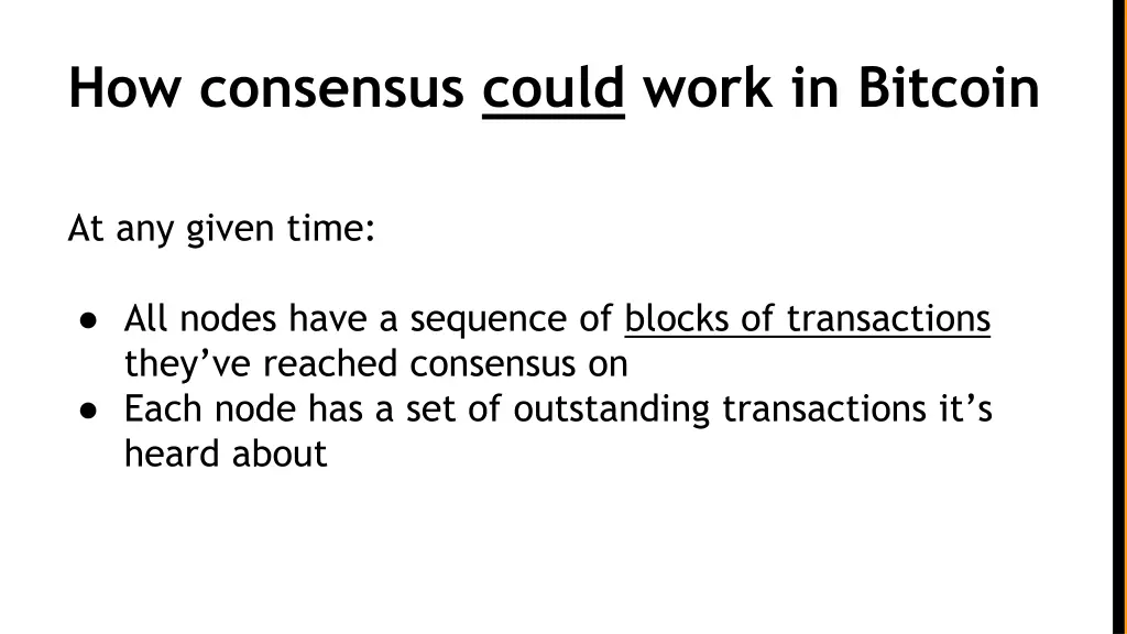 how consensus could work in bitcoin