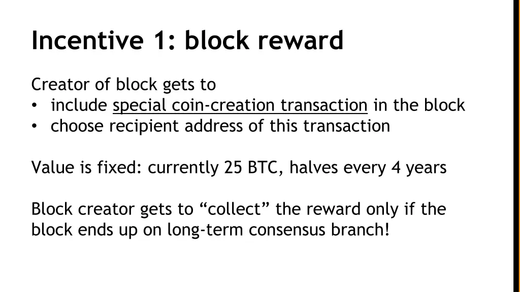 incentive 1 block reward