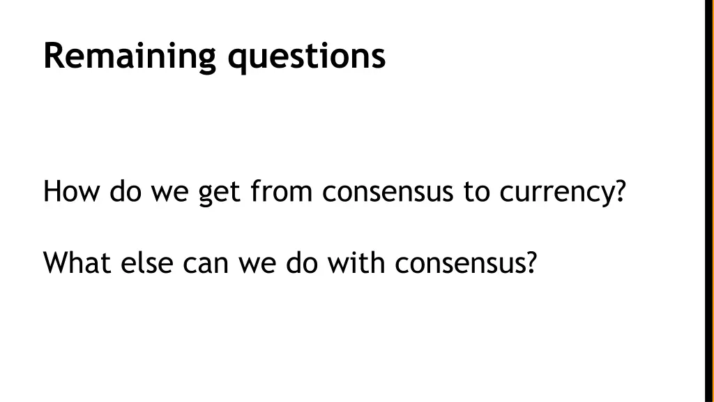 remaining questions