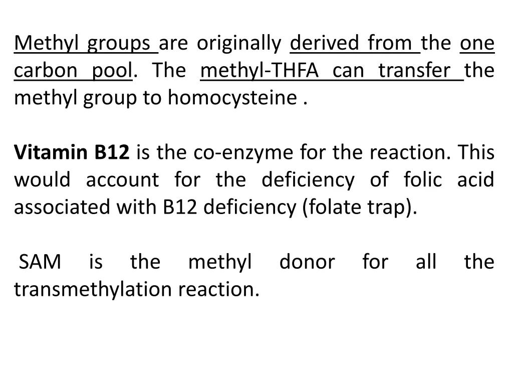 methyl groups are originally derived from