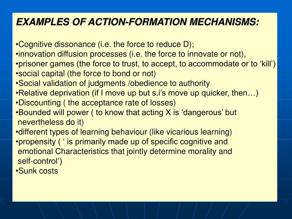 examples of action formation mechanisms