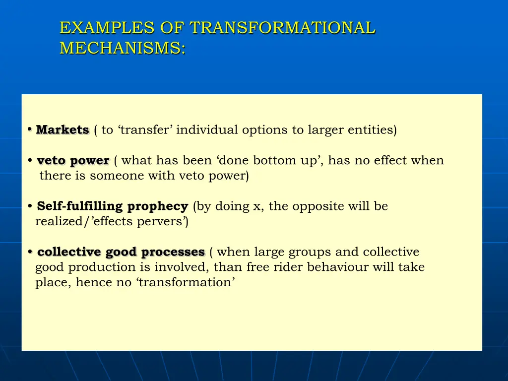 examples of transformational mechanisms