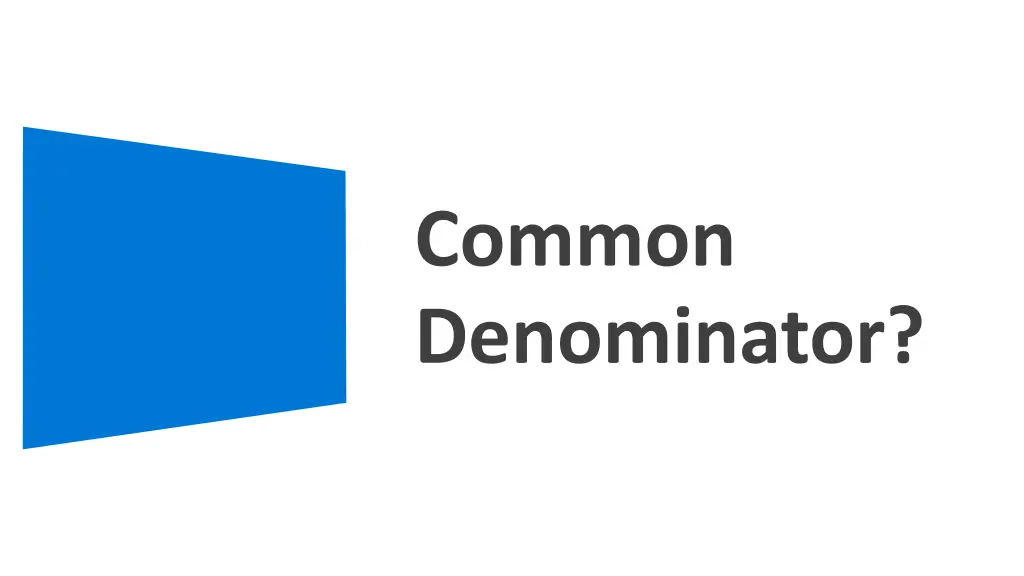 common denominator