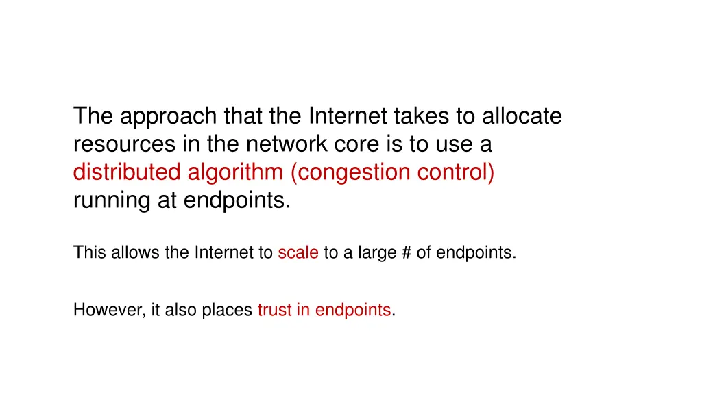 the approach that the internet takes to allocate