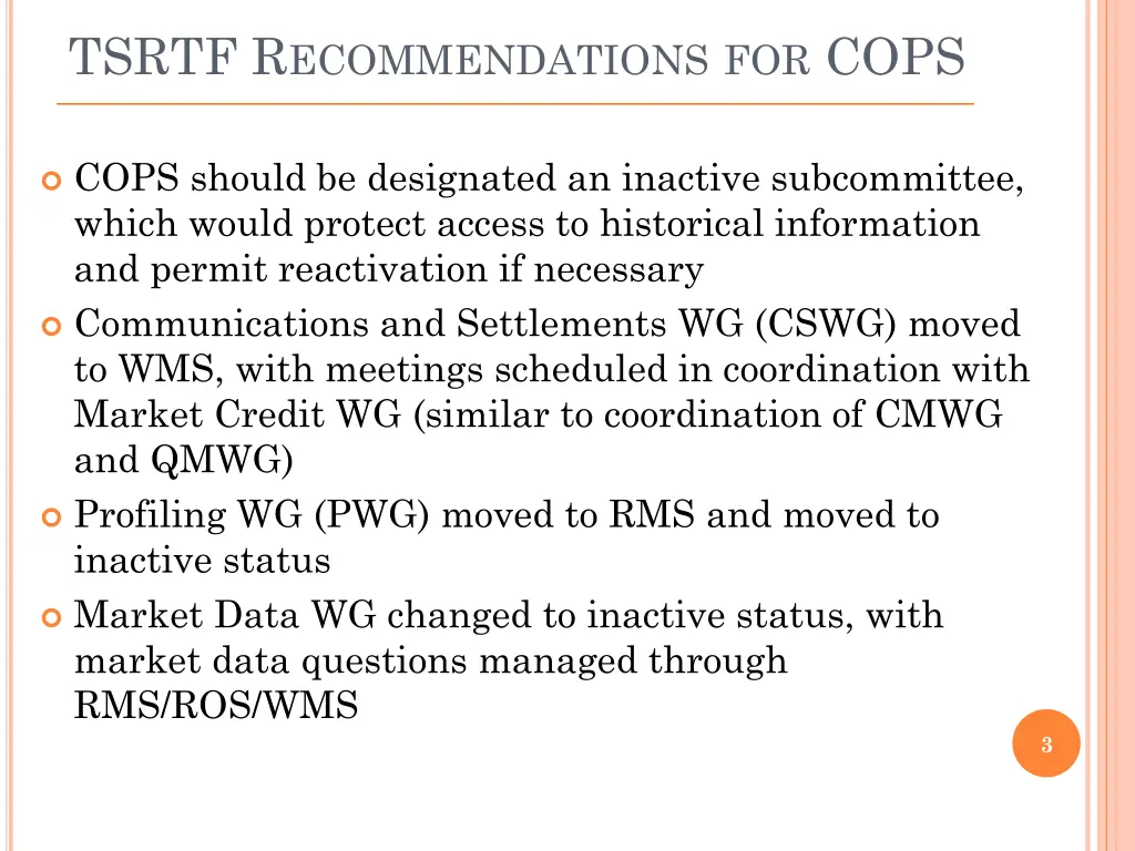 tsrtf r ecommendations for cops
