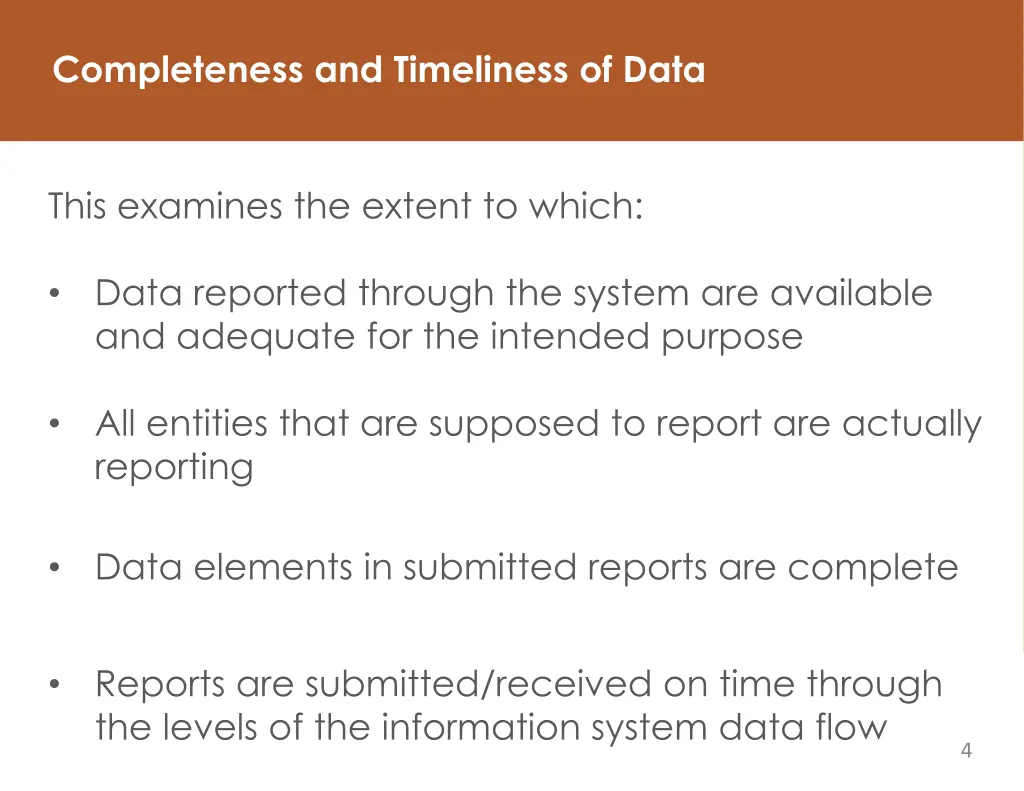 completeness and timeliness of data