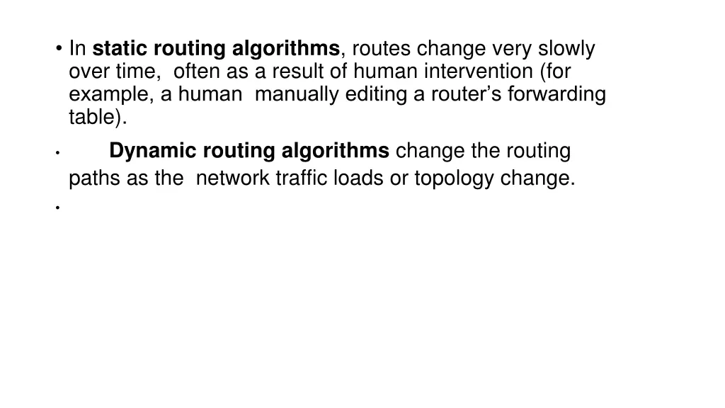 in static routing algorithms routes change very