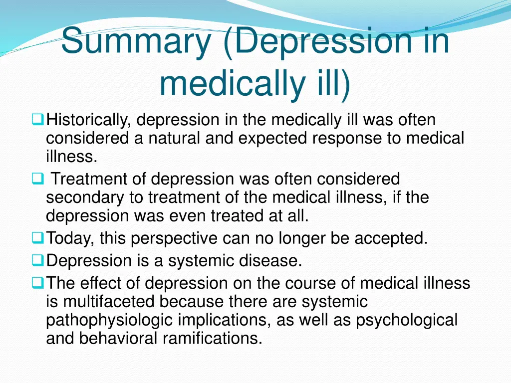 summary depression in medically ill historically