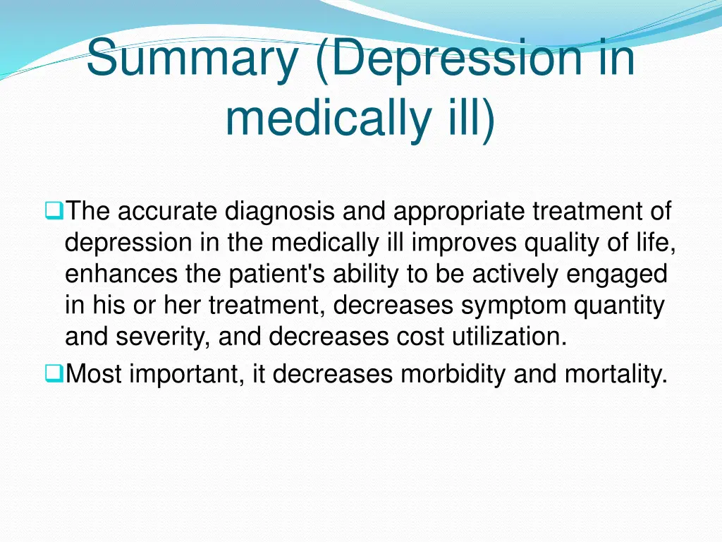 summary depression in medically ill
