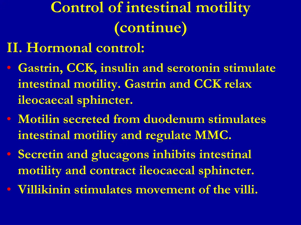 control of intestinal motility continue