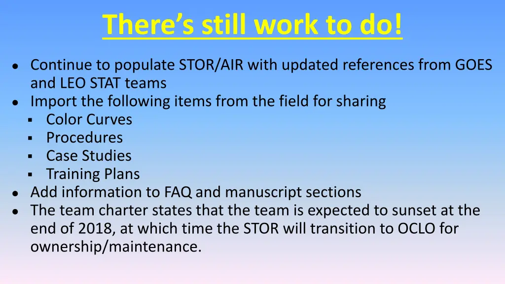 there s still work to do