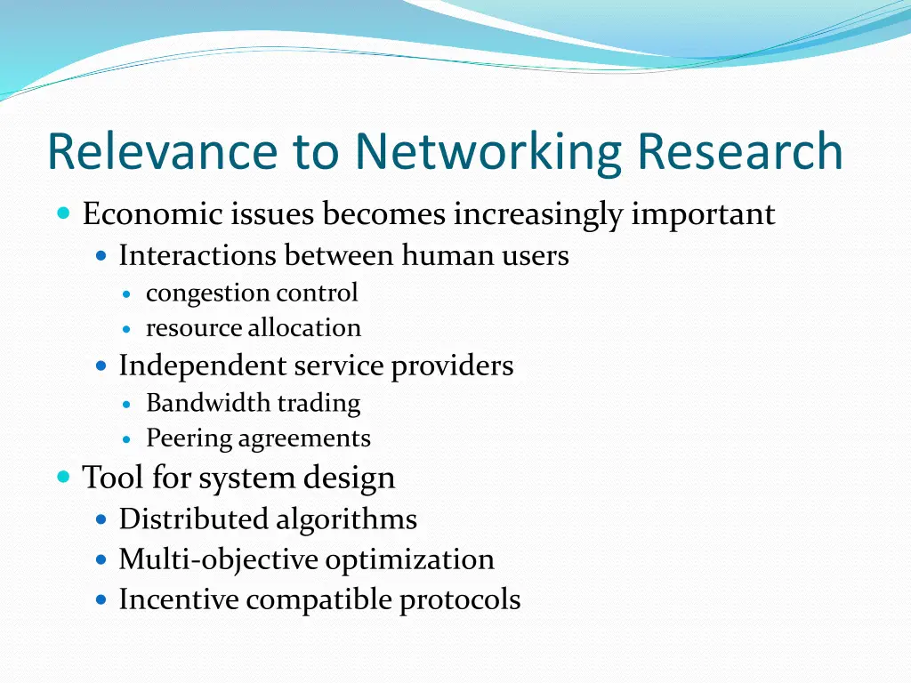 relevance to networking research economic issues