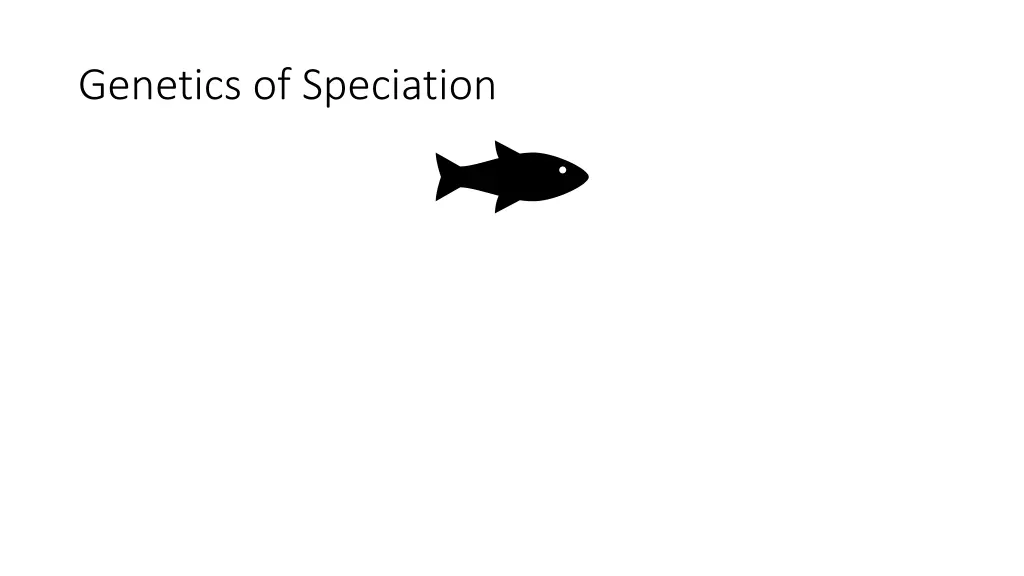 genetics of speciation 1