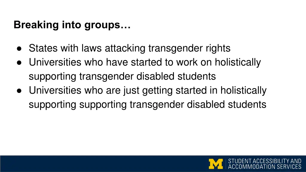 breaking into groups