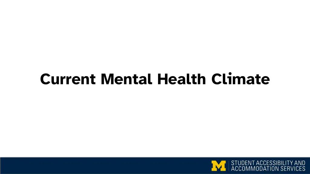 current mental health climate