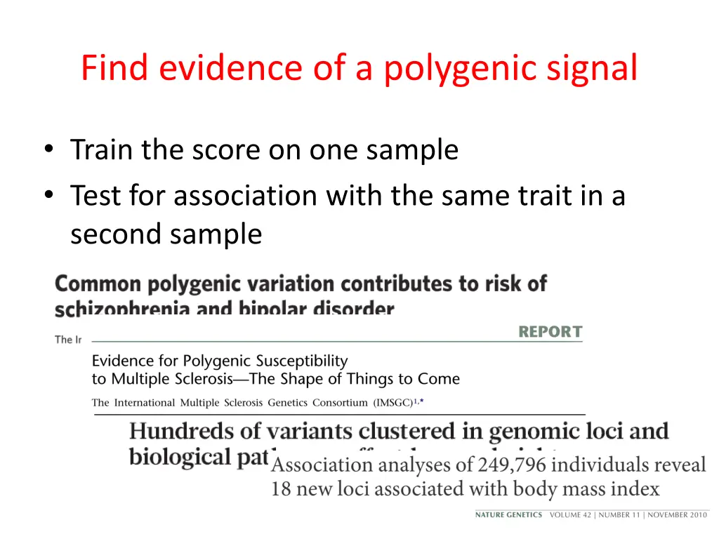 find evidence of a polygenic signal