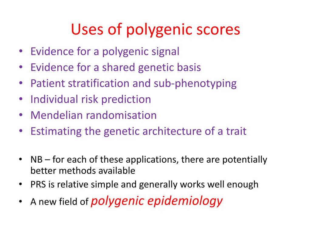 uses of polygenic scores evidence for a polygenic