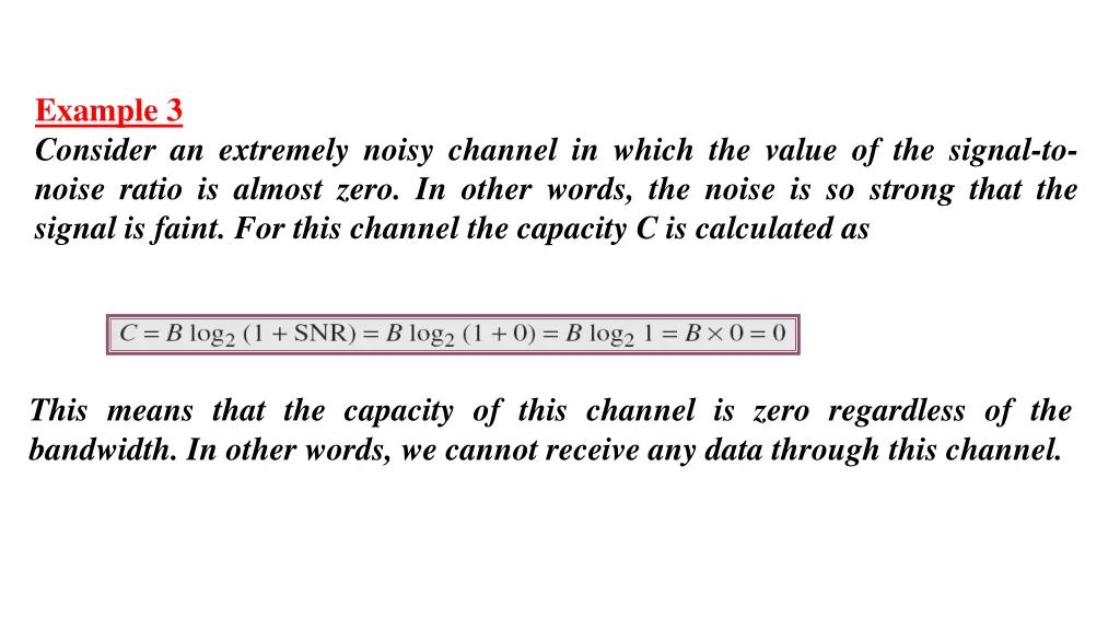 example 3 consider an extremely noisy channel