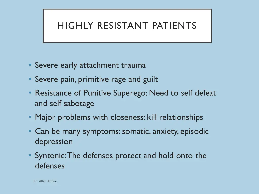 highly resistant patients