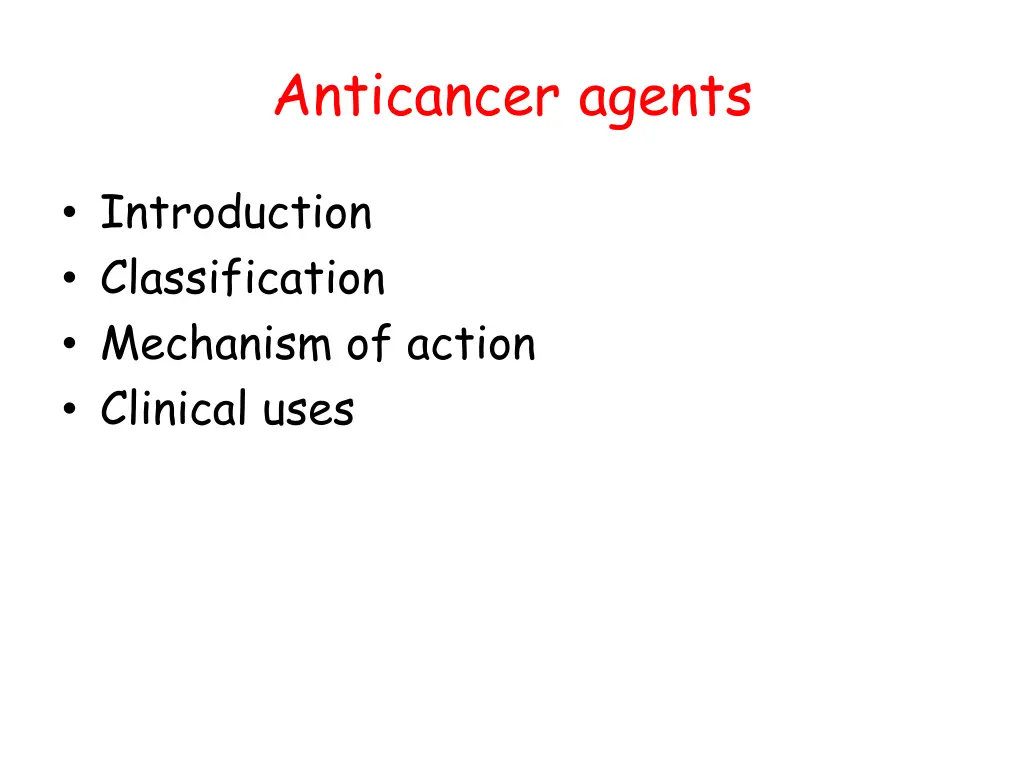 anticancer agents