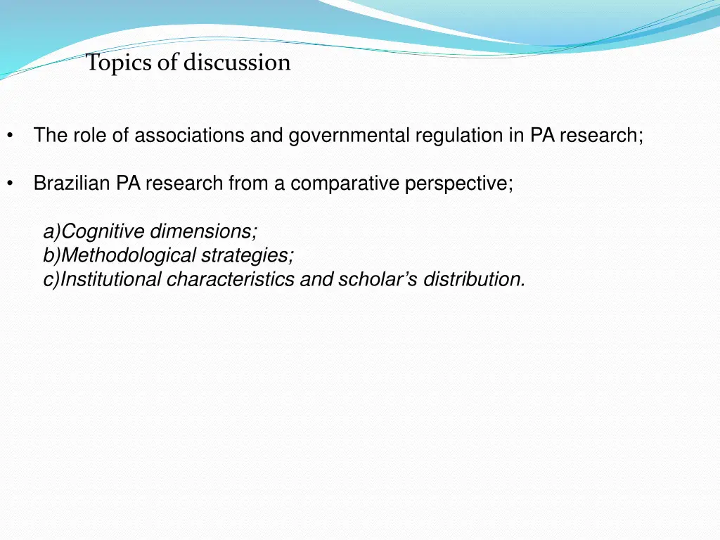 topics of discussion