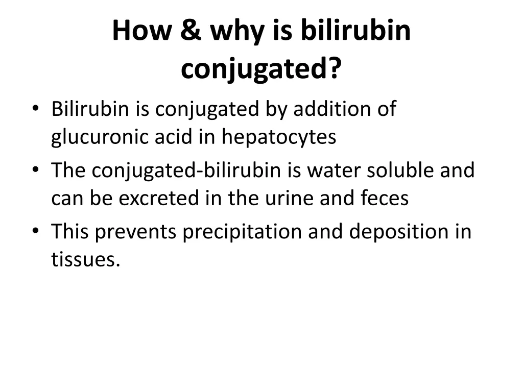 how why is bilirubin conjugated bilirubin