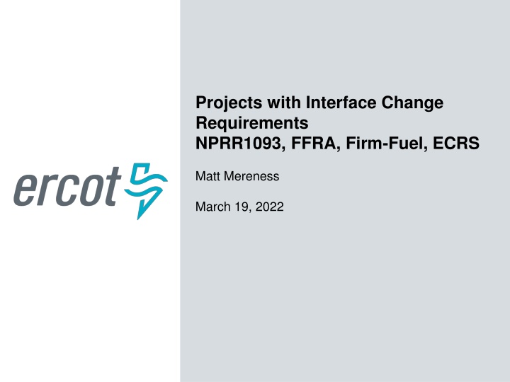 projects with interface change requirements