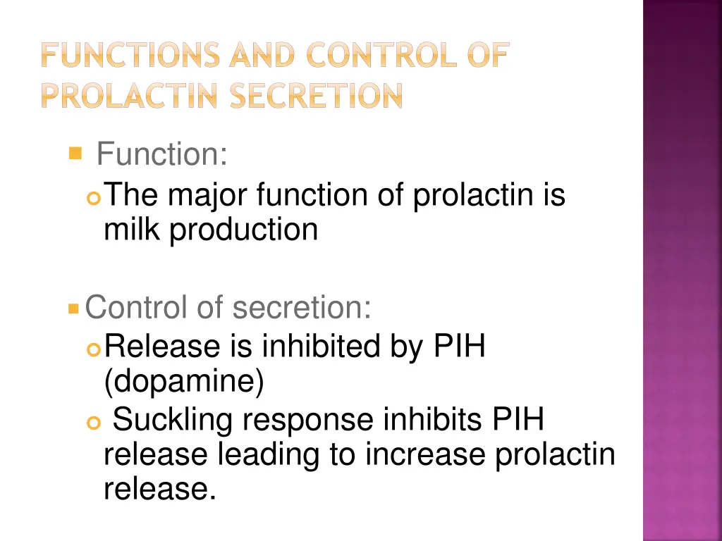 functions and control of prolactin secretion