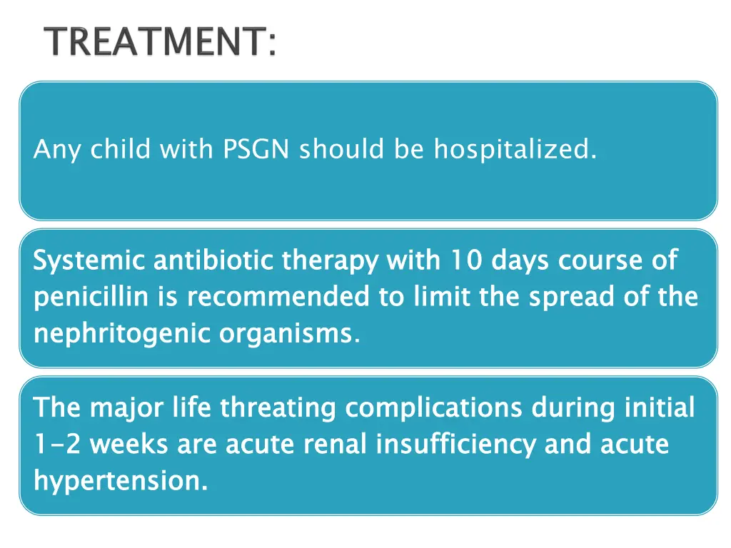 any child with psgn should be hospitalized