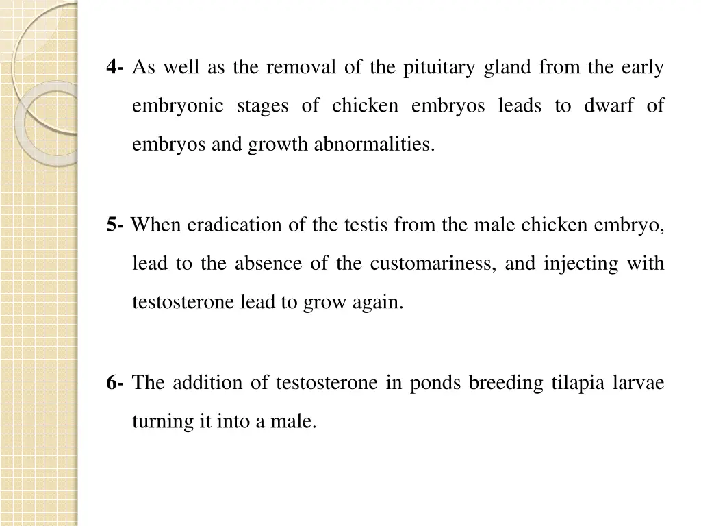 4 as well as the removal of the pituitary gland