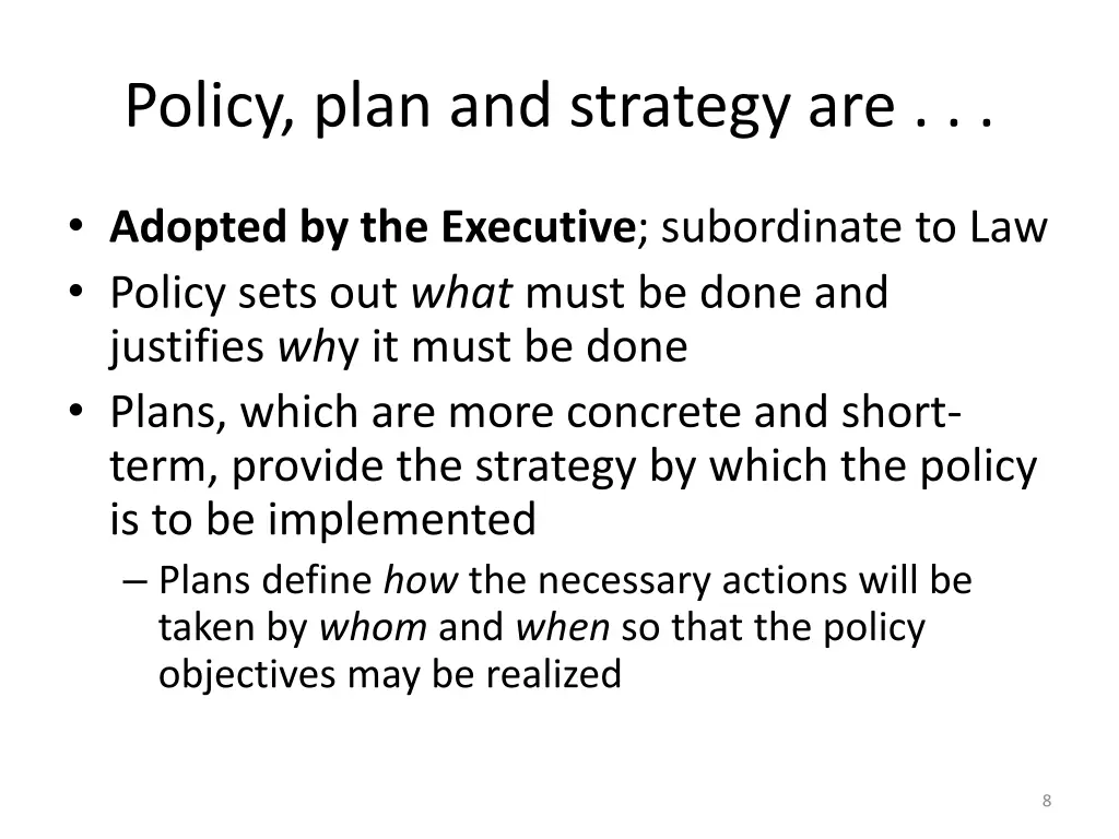 policy plan and strategy are