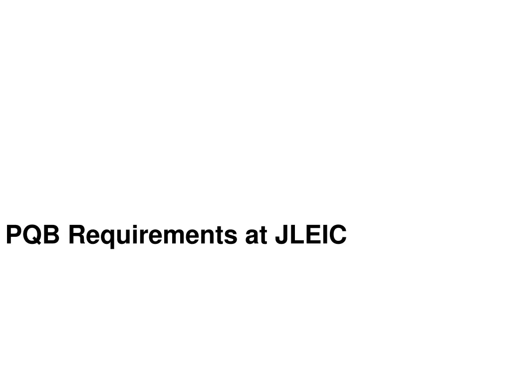pqb requirements at jleic 1