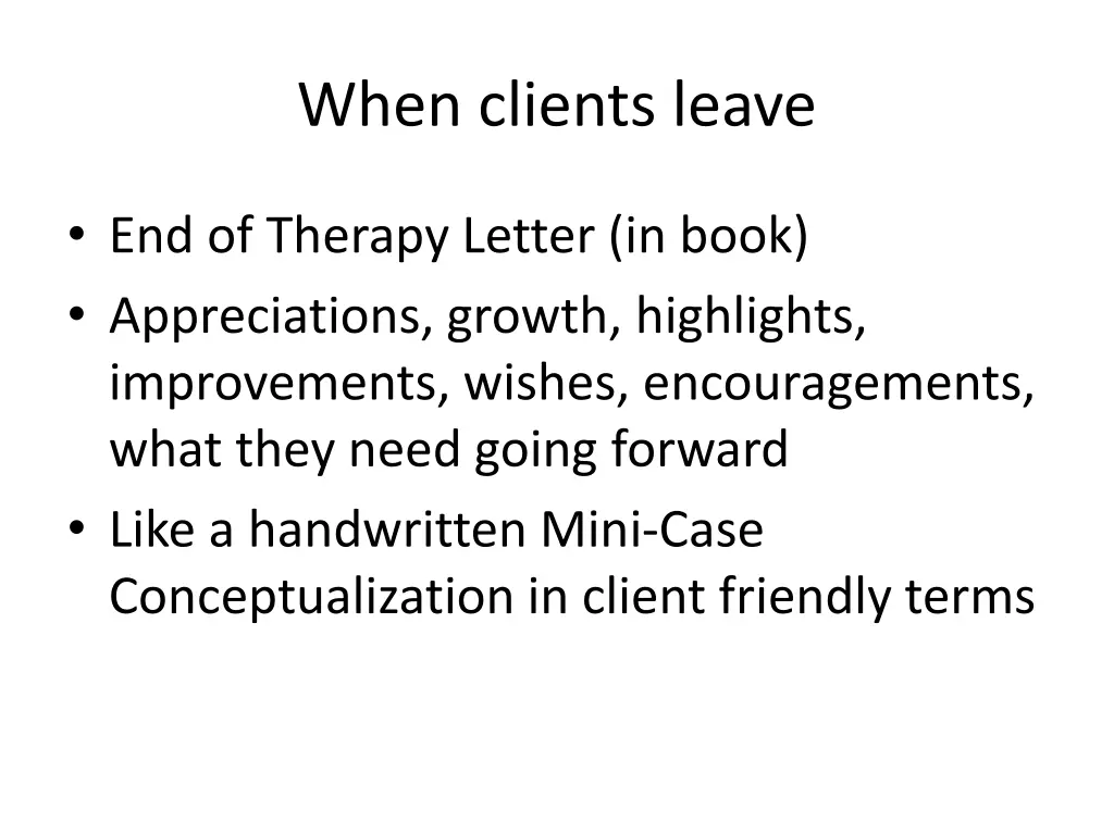 when clients leave