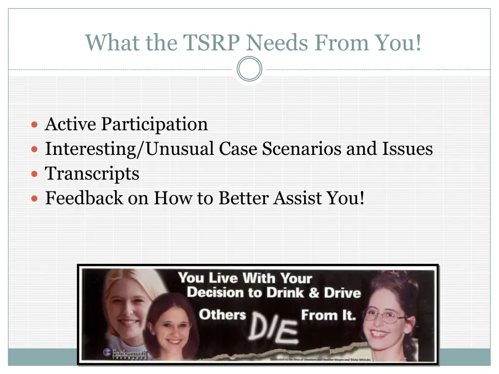what the tsrp needs from you