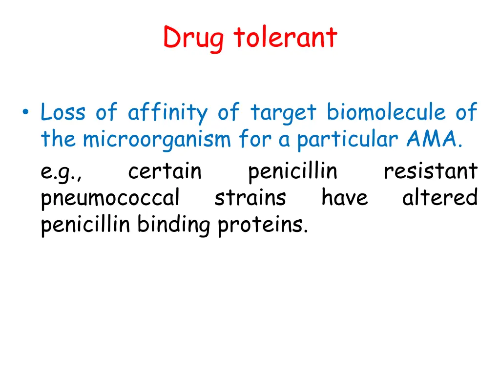 drug tolerant