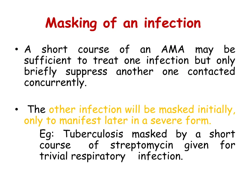 masking of an infection